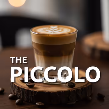 The Piccolo: A Quick Guide to Coffee's Small Wonder